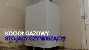 kociol wiszacy czy stojacy