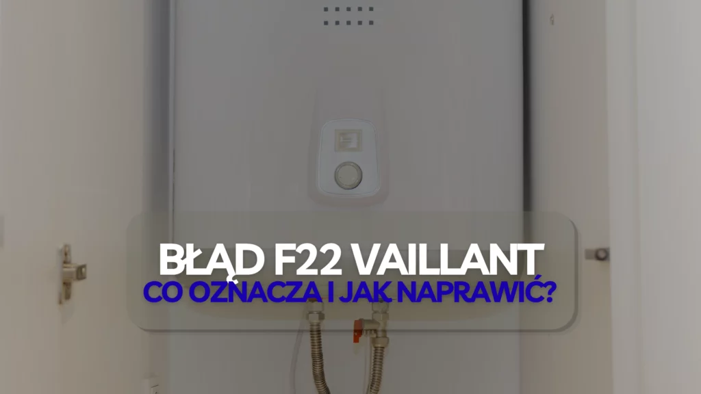 błąd f22 vaillant